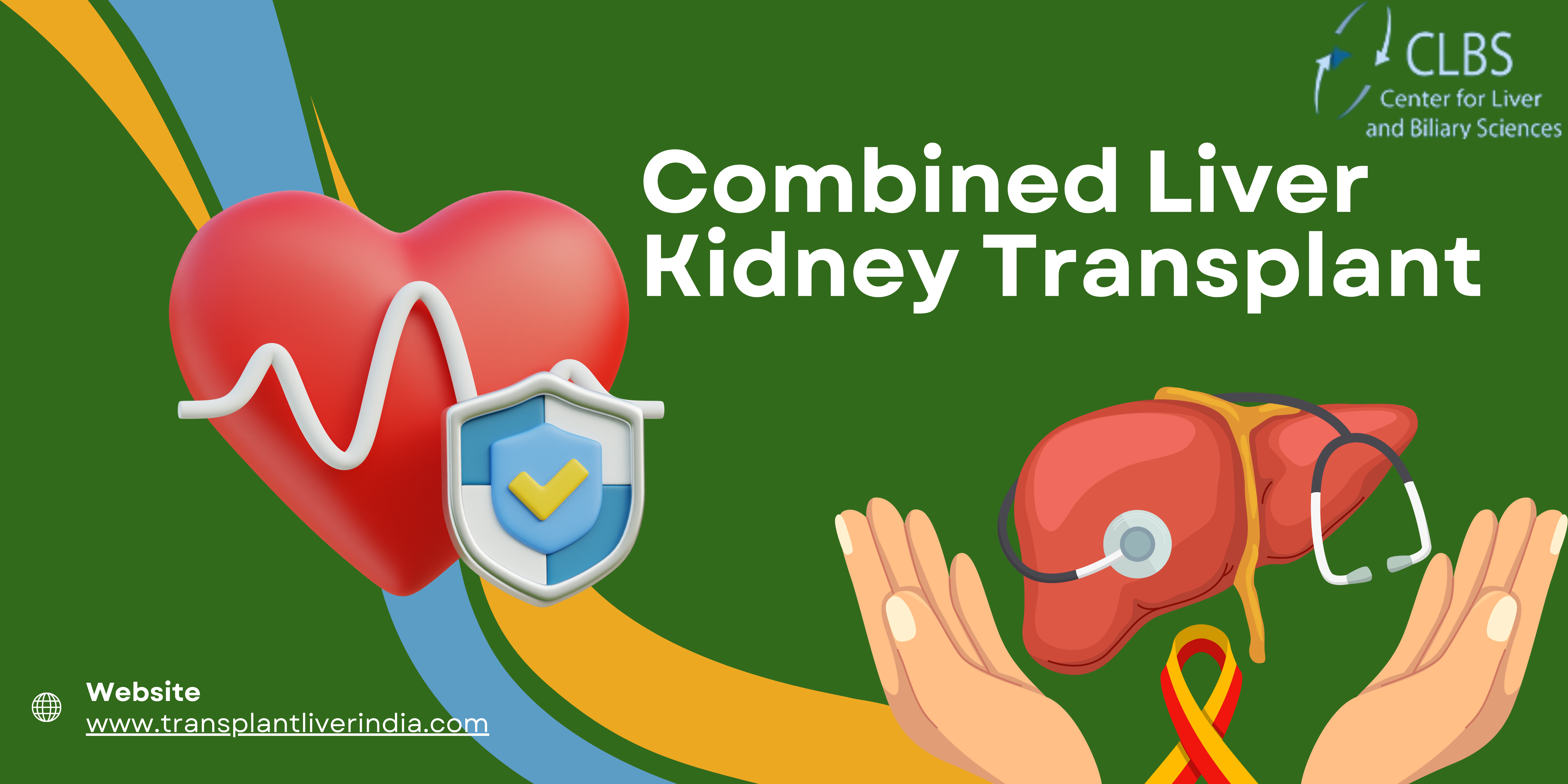 Advantages of Selecting India as a Destination for Combined Liver-Kidney Transplant: Cost and Care Consideration